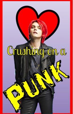 Crushing on a Punk