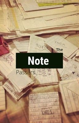 CrushxReader:The Note Passers ((FINISHED))