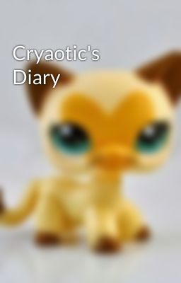 Cryaotic's Diary