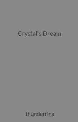 Crystal's Dream