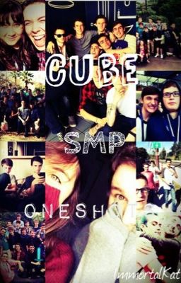 Cube SMP One Shots