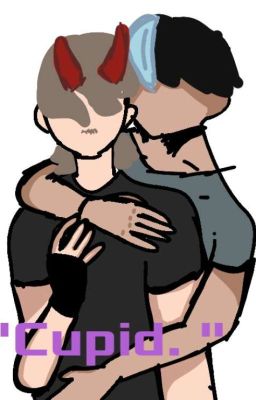 Read Stories { 💘 } Cupid. { 🏳️‍🌈 } - TeenFic.Net