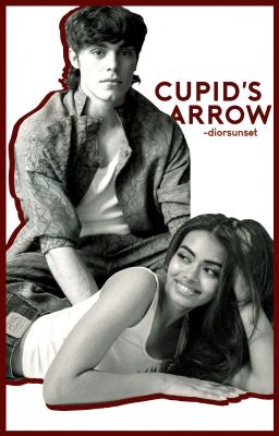 CUPID'S ARROW ✸ An Original