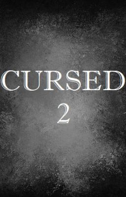 Cursed 2