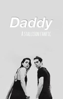 Daddy? A stallison fanfic