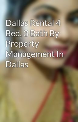 Dallas Rental 4 Bed, 3 Bath By Property Management In Dallas