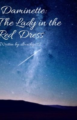 Daminette: The Lady in the Red Dress