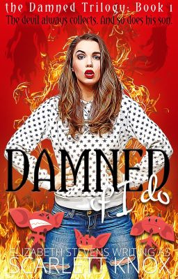 Damned if I do | Damned trilogy #1