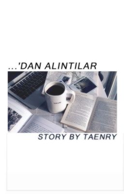 ...'dan Alıntılar