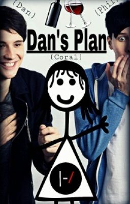 Dan's Plan [Phanral]