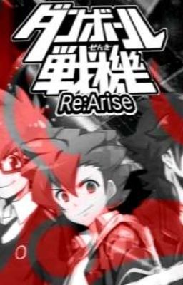 Read Stories Danball Senki Re:arise - TeenFic.Net