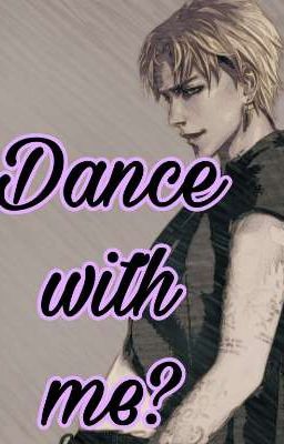 Dance with me? (Nanaba X FReader) 