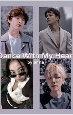 Dance With My Heart