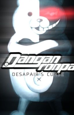 Danganronpa: Despair's curse