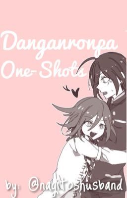 Danganronpa One-Shots