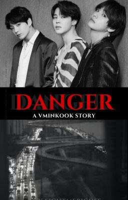 DANGER 『vminkook』