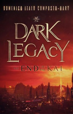 Dark Legacy: The End of the Kai