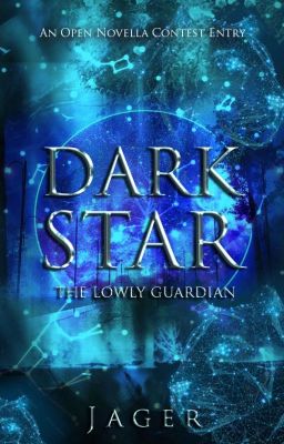 Dark Star: The Lowly Guardian |ONC 2023|