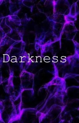 Darkness 