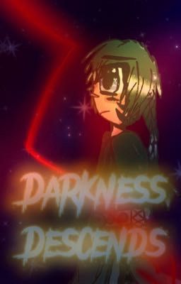 Darkness Descends  