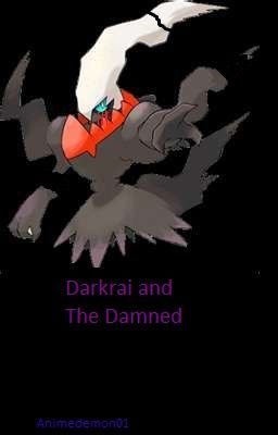 Darkrai and the Damned