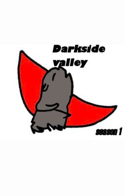 Darkside valley season 1