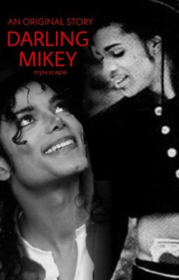 Darling Mikey || Michael Jackson & Prince Fanfiction