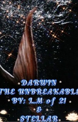 DARWIN: THE UNBREAKABLE