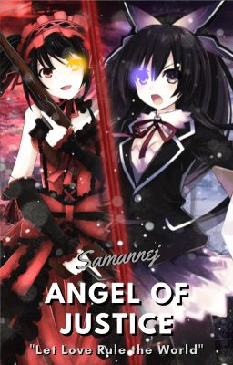 DATE A LIVE: The Angel of Justice