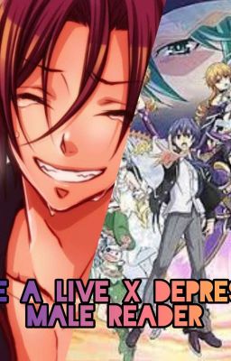 date a live x  Depressed male reader