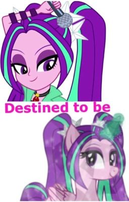 Daughter of the Alicorns 3: Destined to be