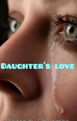 Daughter's love 