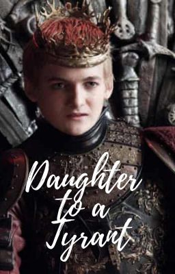 Daughter to a Tyrant