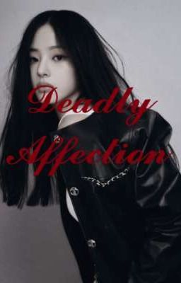 Deadly Affection (Bbangsaz)