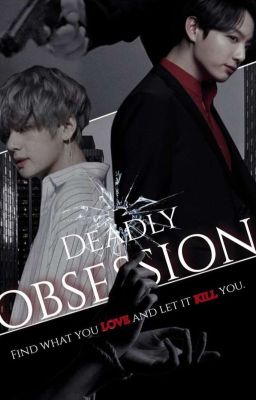 Deadly Obsession 