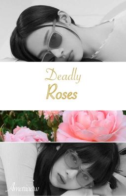 Deadly Roses [Bbangsaz]