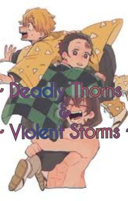 ▪Deadly Thorns and Violent Storms▪