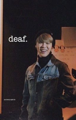 deaf | yoonmin