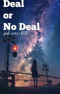 Read Stories Deal or No Deal? - TeenFic.Net