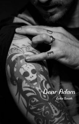 Dear Adam