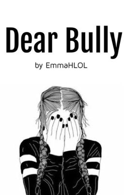 Dear Bully