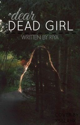 Dear Dead Girl » Bayani