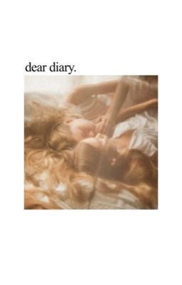 DEAR DIARY [ max mayfield ]