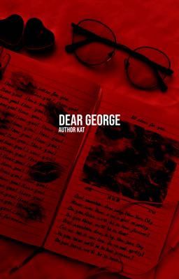 Dear George 