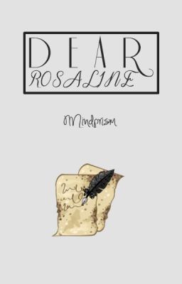 Read Stories Dear Rosaline - TeenFic.Net