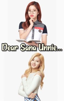 dear sana unnie ; saida