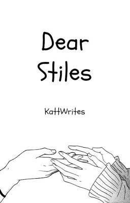 Dear Stiles (Stiles AU)