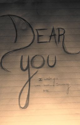 Dear You