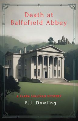 Death at Balfefield Abbey