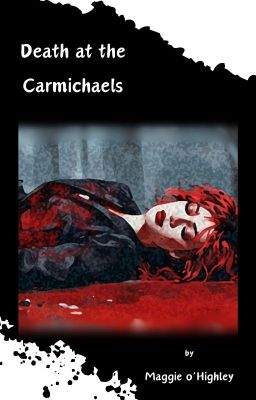 Death at the Carmichaels
